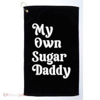 My Own Sugar Daddy Golf Towel thumb 0