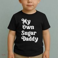 My Own Sugar Daddy Toddler T-Shirt thumb 2