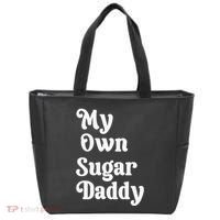My Own Sugar Daddy Tote Bag thumb 0