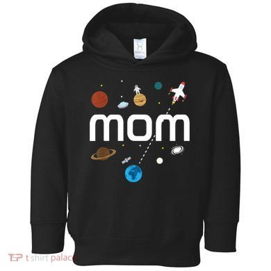 Mom Outer Space Birthday Party Gift Toddler Hoodie