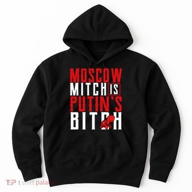 Moscow Mitch Is Putins B*tch Turtle Hoodie