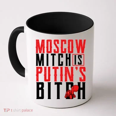 Moscow Mitch Is Putins B*tch Turtle Coffee Mug