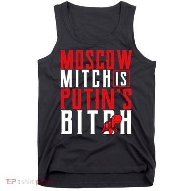 Moscow Mitch Is Putins B*tch Turtle Tank Top
