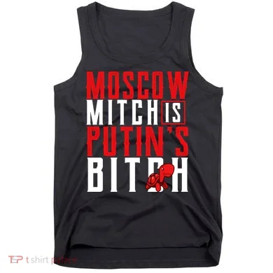 Moscow Mitch Is Putins B*tch Turtle Tank Top