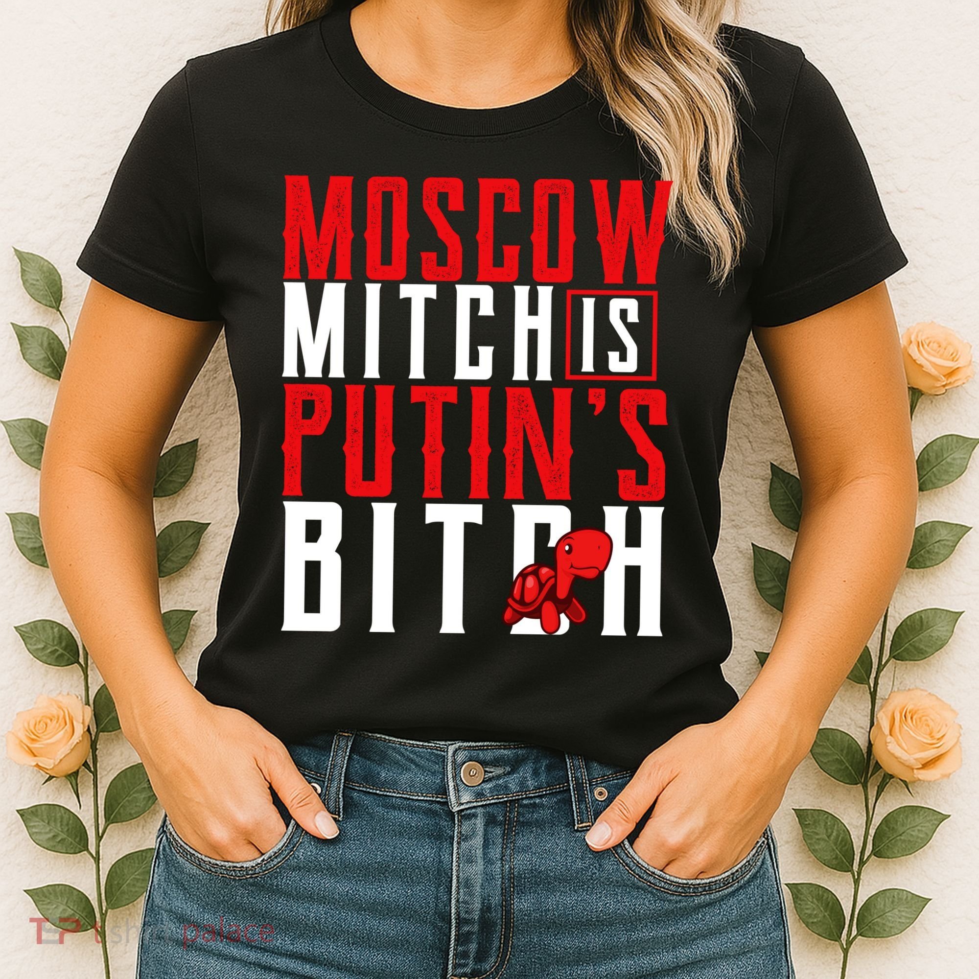 Moscow Mitch Is Putins B*tch Turtle Women's T-Shirt