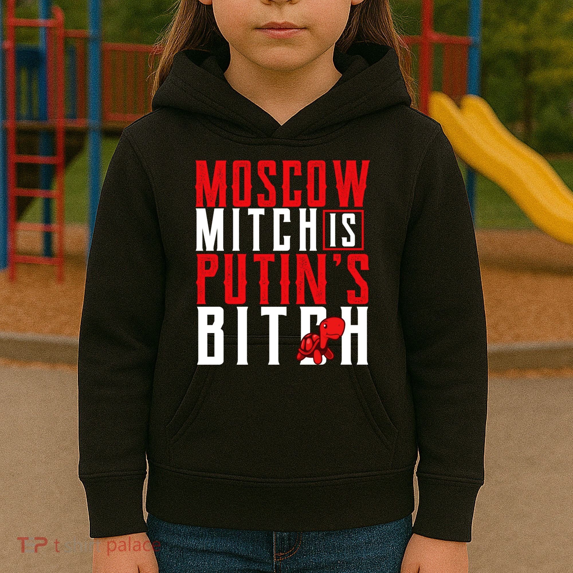 Moscow Mitch Is Putins B*tch Turtle Kids Hoodie