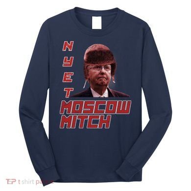 Moscow Mitch McConnell Nyet Long Sleeve Shirt