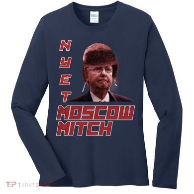 Moscow Mitch McConnell Nyet Women's Long Sleeve Shirt