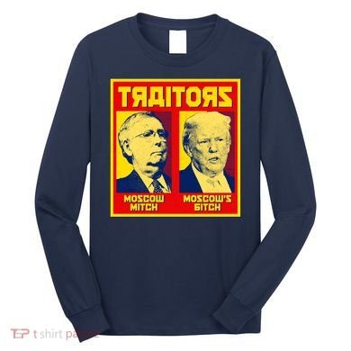 Moscow Mitch Moscow's Bitch Mitch Trump Traitors Long Sleeve Shirt