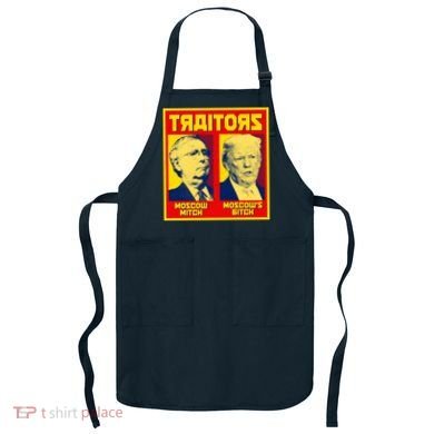 Moscow Mitch Moscow's Bitch Mitch Trump Traitors Apron