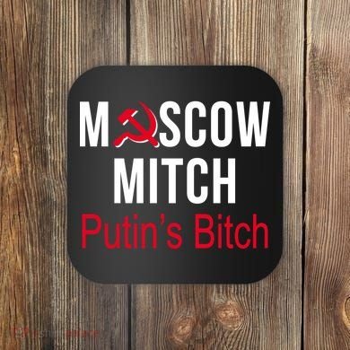 Moscow Mitch Putin's Bitch Coaster