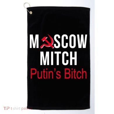 Moscow Mitch Putin's Bitch Golf Towel