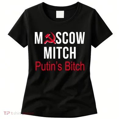 Moscow Mitch Putin's Bitch Women's T-Shirt