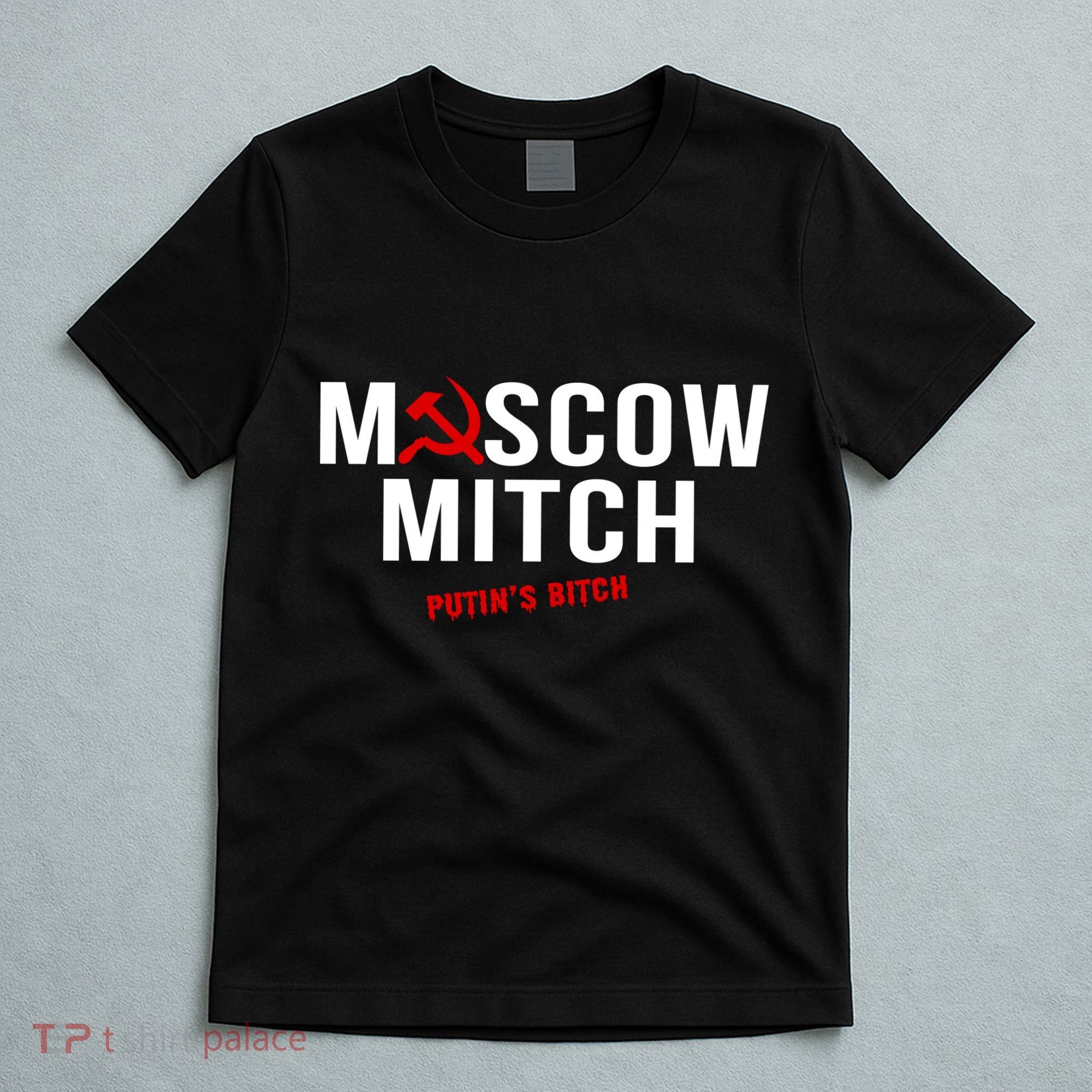 Moscow Mitch Putins Puppet T-Shirt