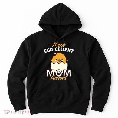 Most Eggcellent Mom Award Hoodie
