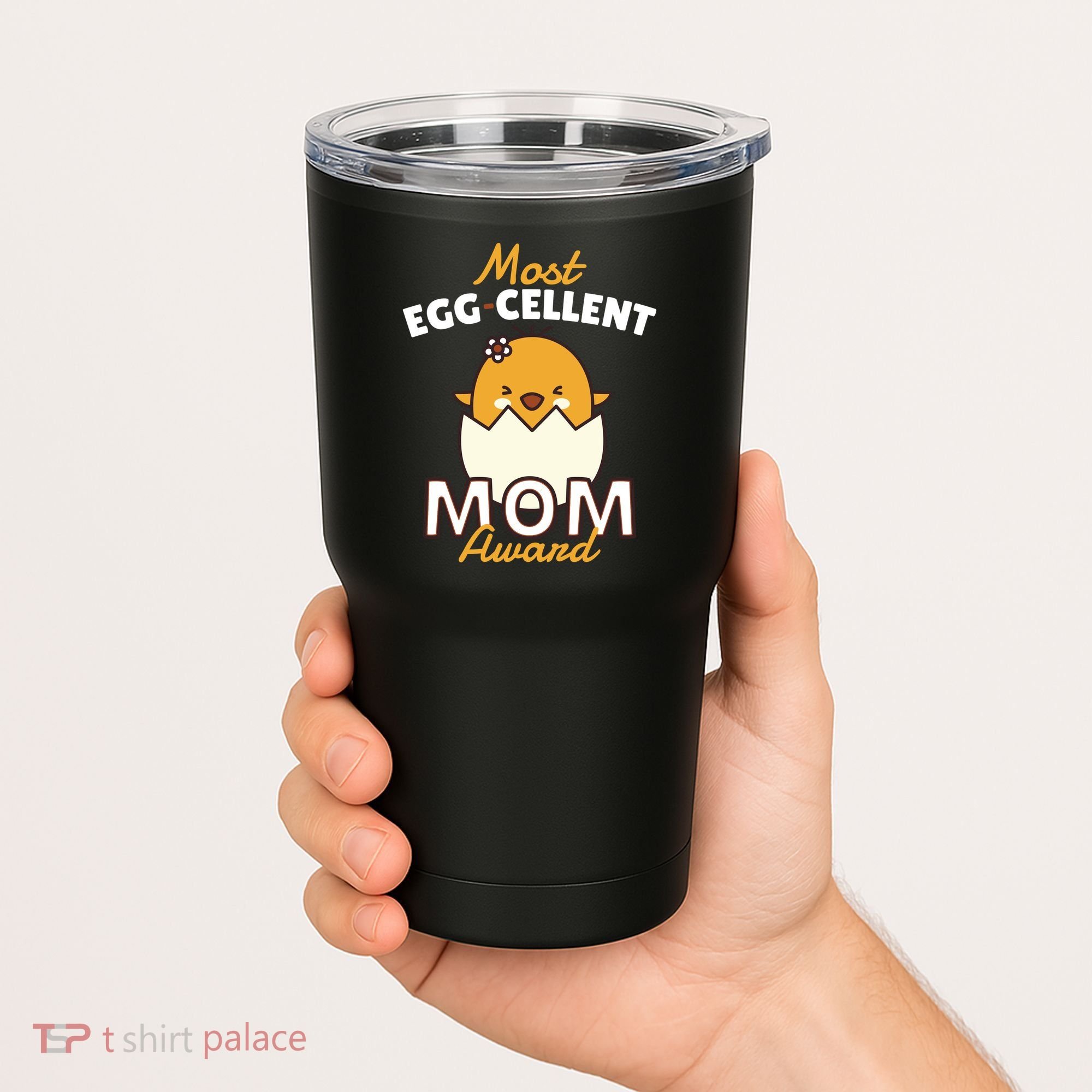 Most Eggcellent Mom Award Tumbler