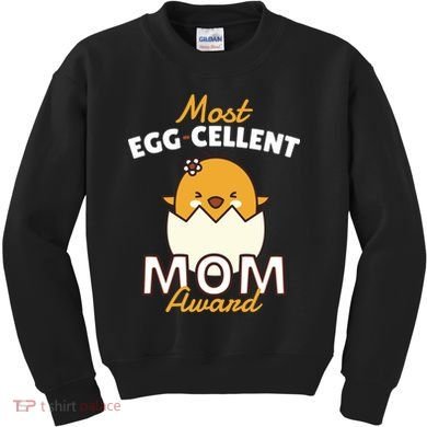 Most Eggcellent Mom Award Kids Sweatshirt
