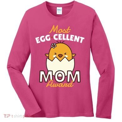 Most Eggcellent Mom Award Women's Long Sleeve Shirt