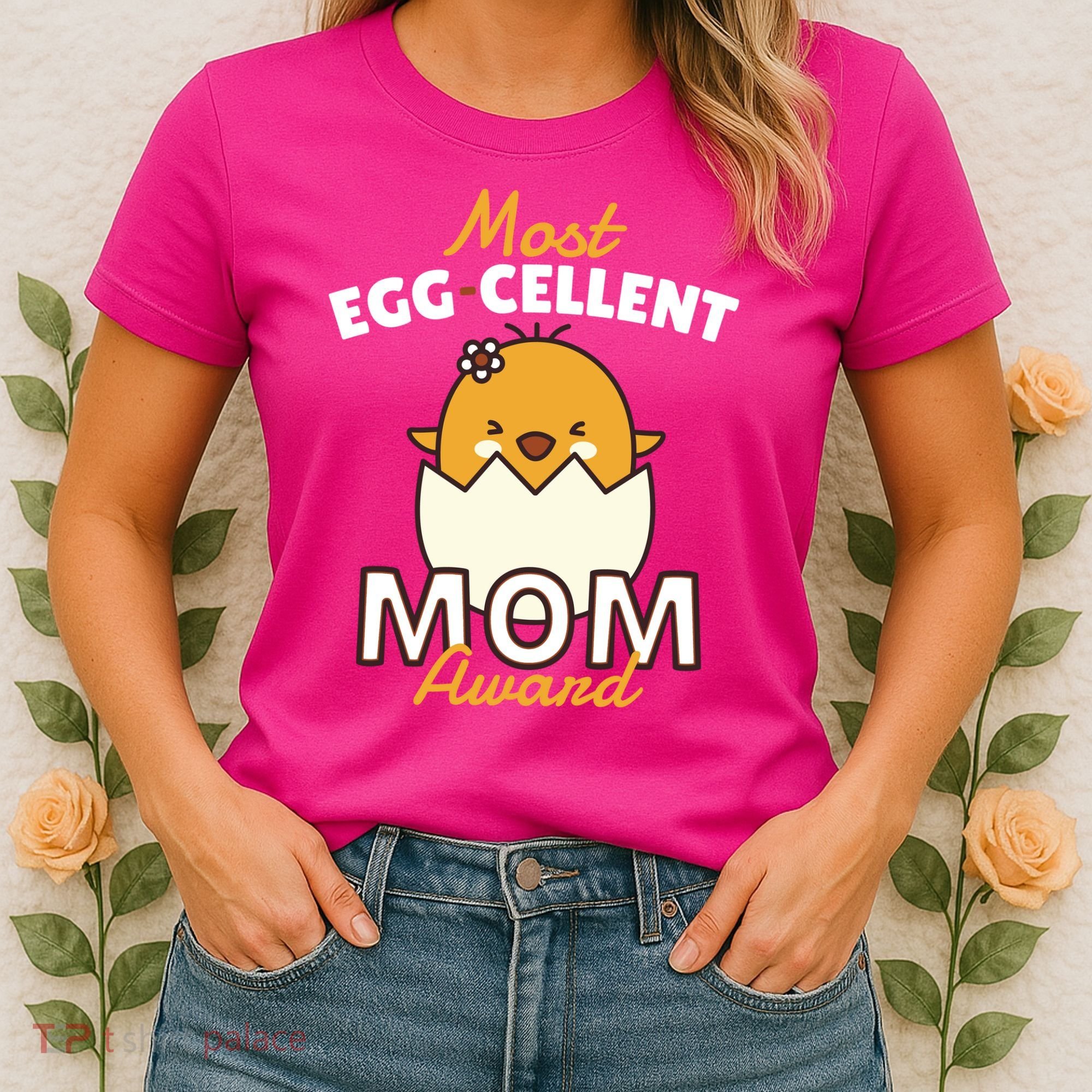 Most Eggcellent Mom Award Women's T-Shirt