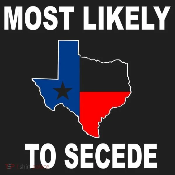 Most Likely To Secede Texas Tumbler