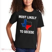 Most Likely To Secede Texas Kids T-Shirt thumb 2