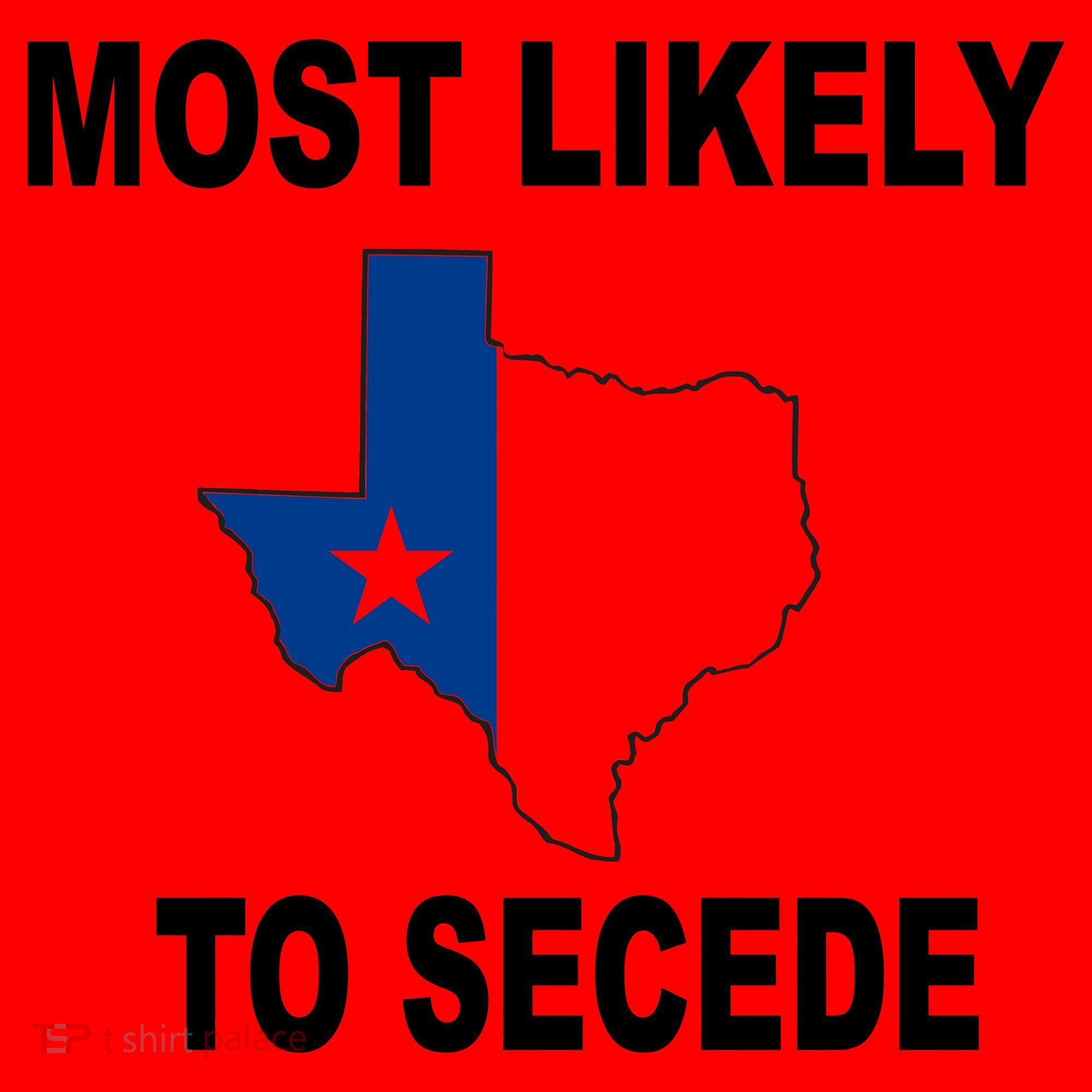 Most Likely To Secede Texas Santa Hat