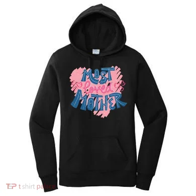 Most Loved Mother Women's Hoodie
