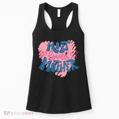 Most Loved Mother Women's Tank Top