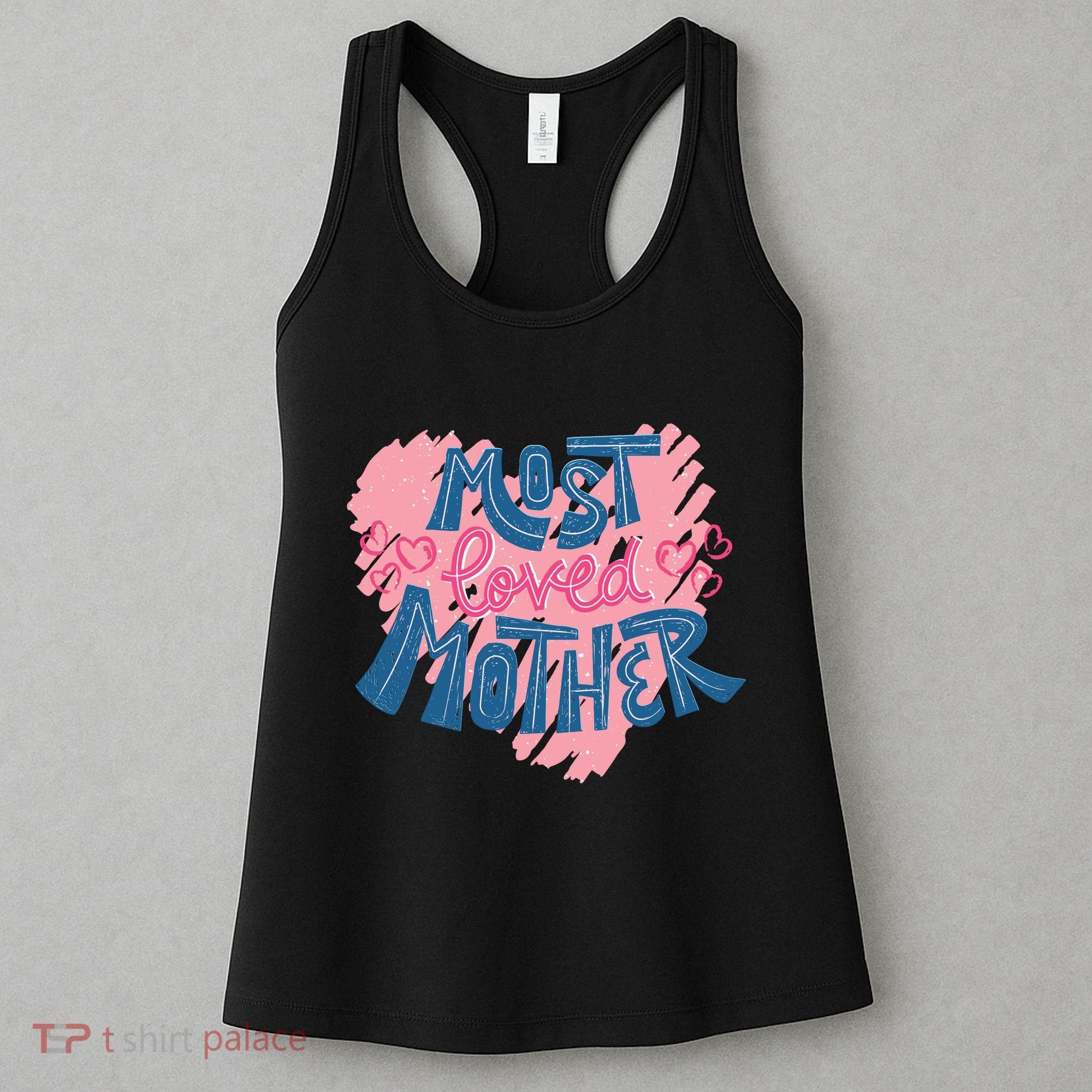 Most Loved Mother Women's Tank Top