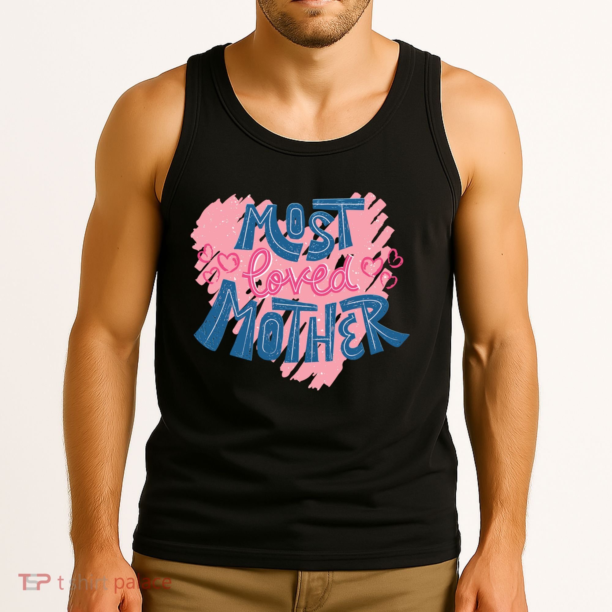 Most Loved Mother Tank Top
