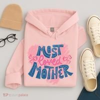 Most Loved Mother Hoodie thumb 4
