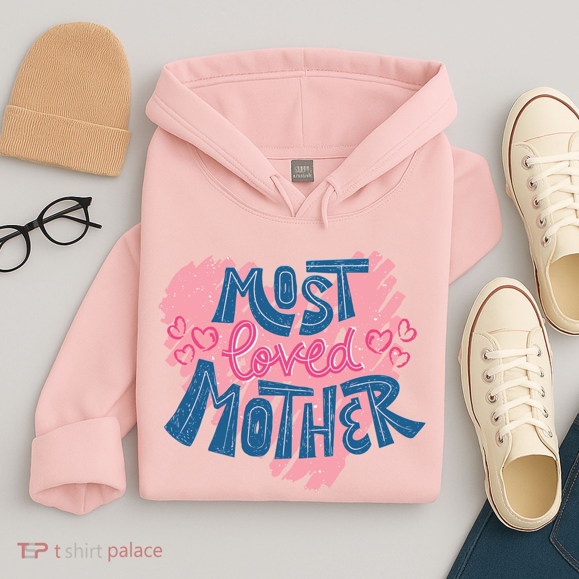 Most Loved Mother Hoodie