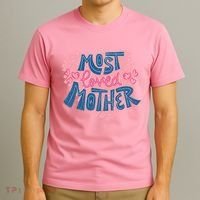 Most Loved Mother T-Shirt thumb 3