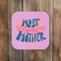 Most Loved Mother Coaster thumb 0