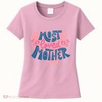 Most Loved Mother Women's T-Shirt thumb 0
