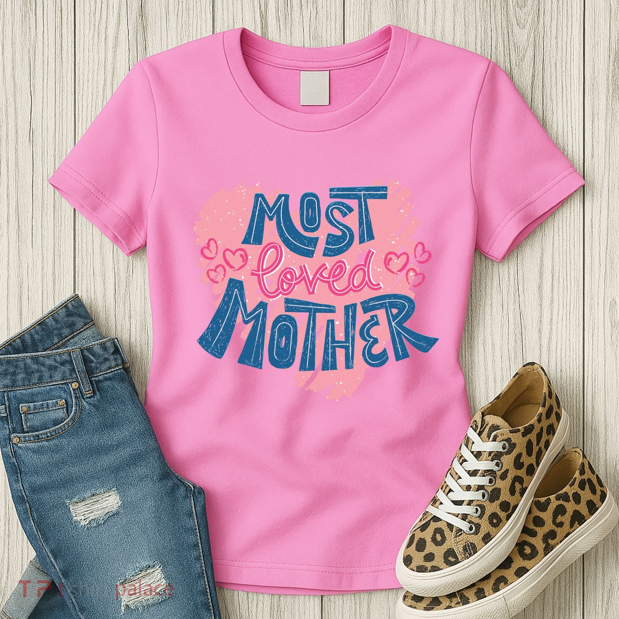 Most Loved Mother Women's T-Shirt