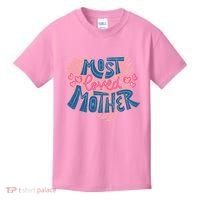 Most Loved Mother Kids T-Shirt thumb 0