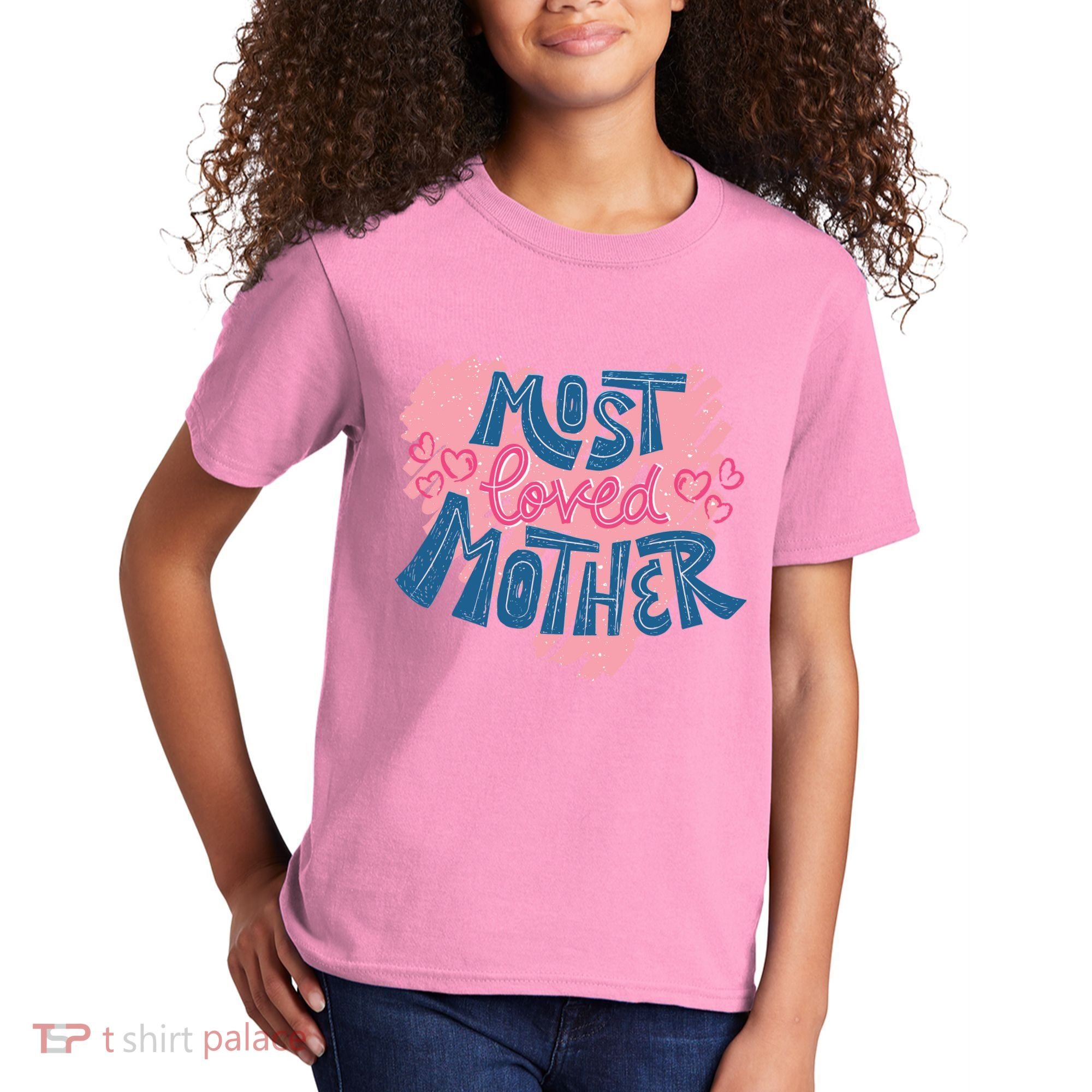 Most Loved Mother Kids T-Shirt