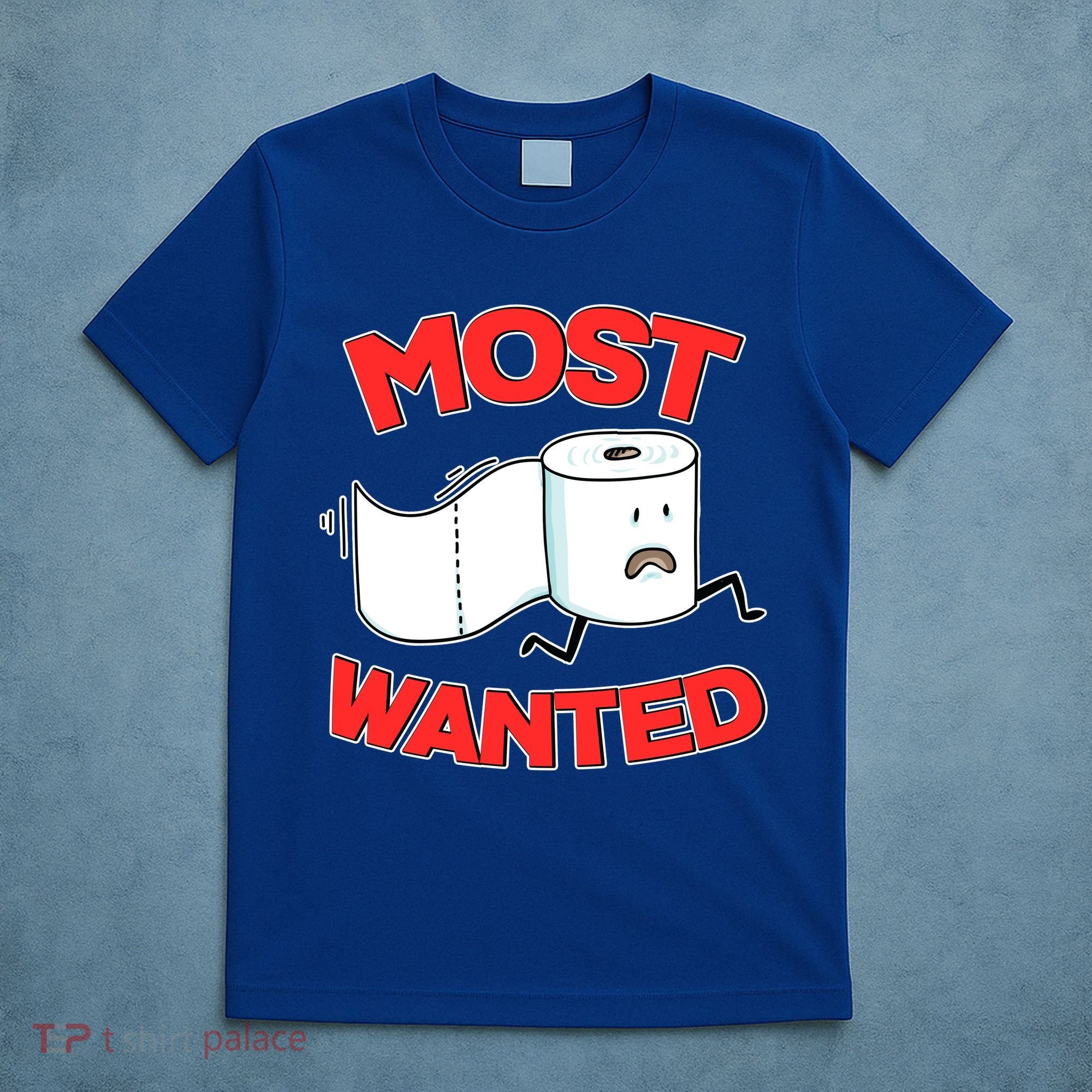 Most Wanted Toilet Paper T-Shirt
