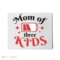 Mom Of Three Kids Battery Low Mousepad thumb 0