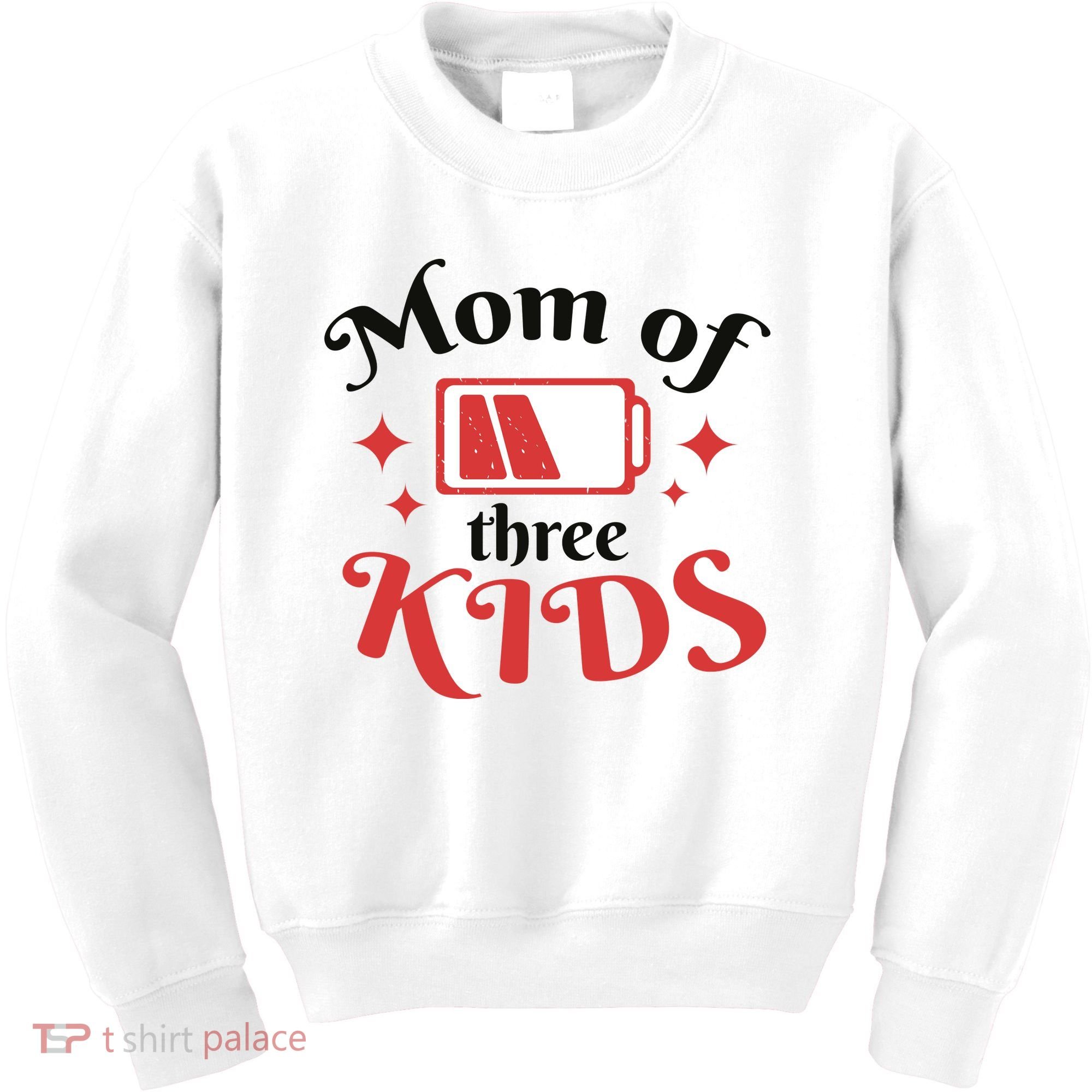 Mom Of Three Kids Battery Low Kids Sweatshirt