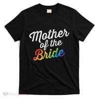Mother Of The Bride Lgbt Gay Lesbian Wedding Gift For Mom T-Shirt thumb 0
