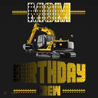 Mom Of The Birthday Crew Party Excavator T-Shirt thumb 7