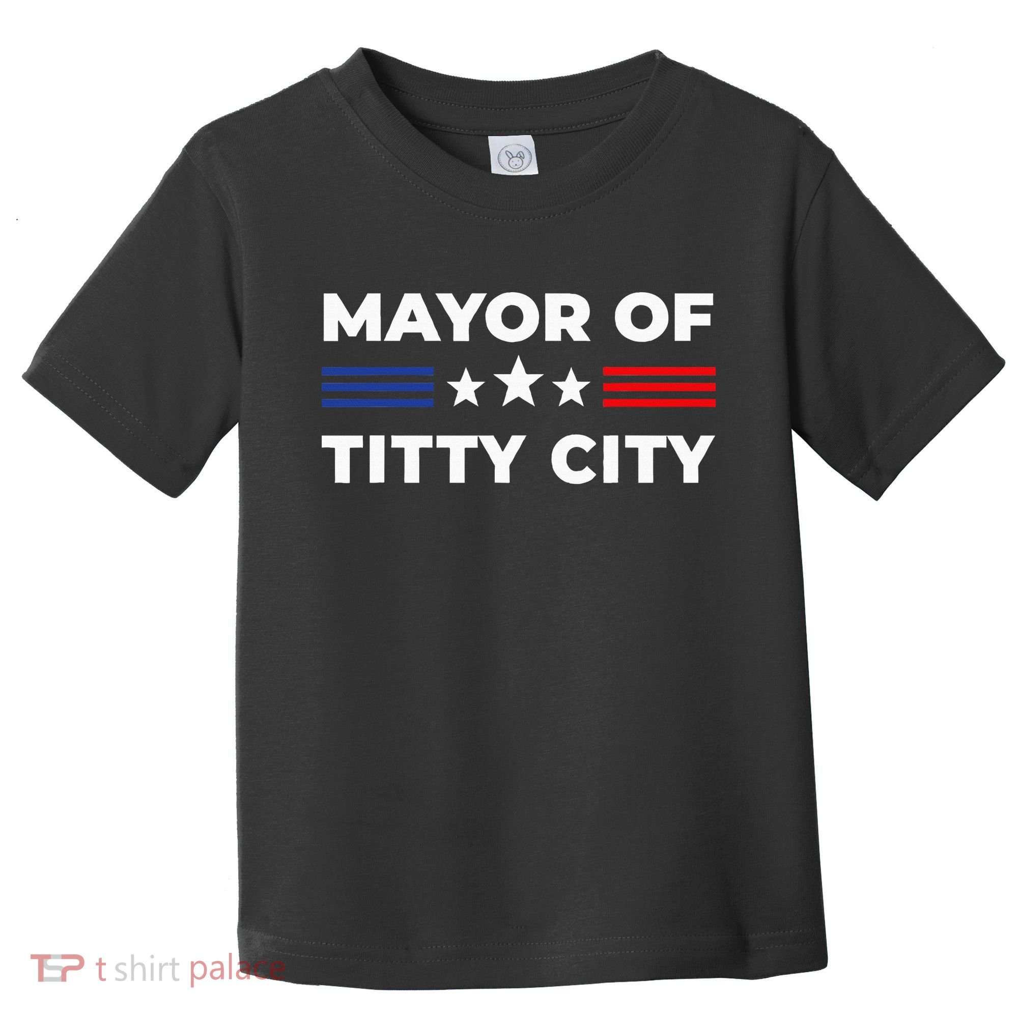 Mayor Of Titty City Toddler T-Shirt
