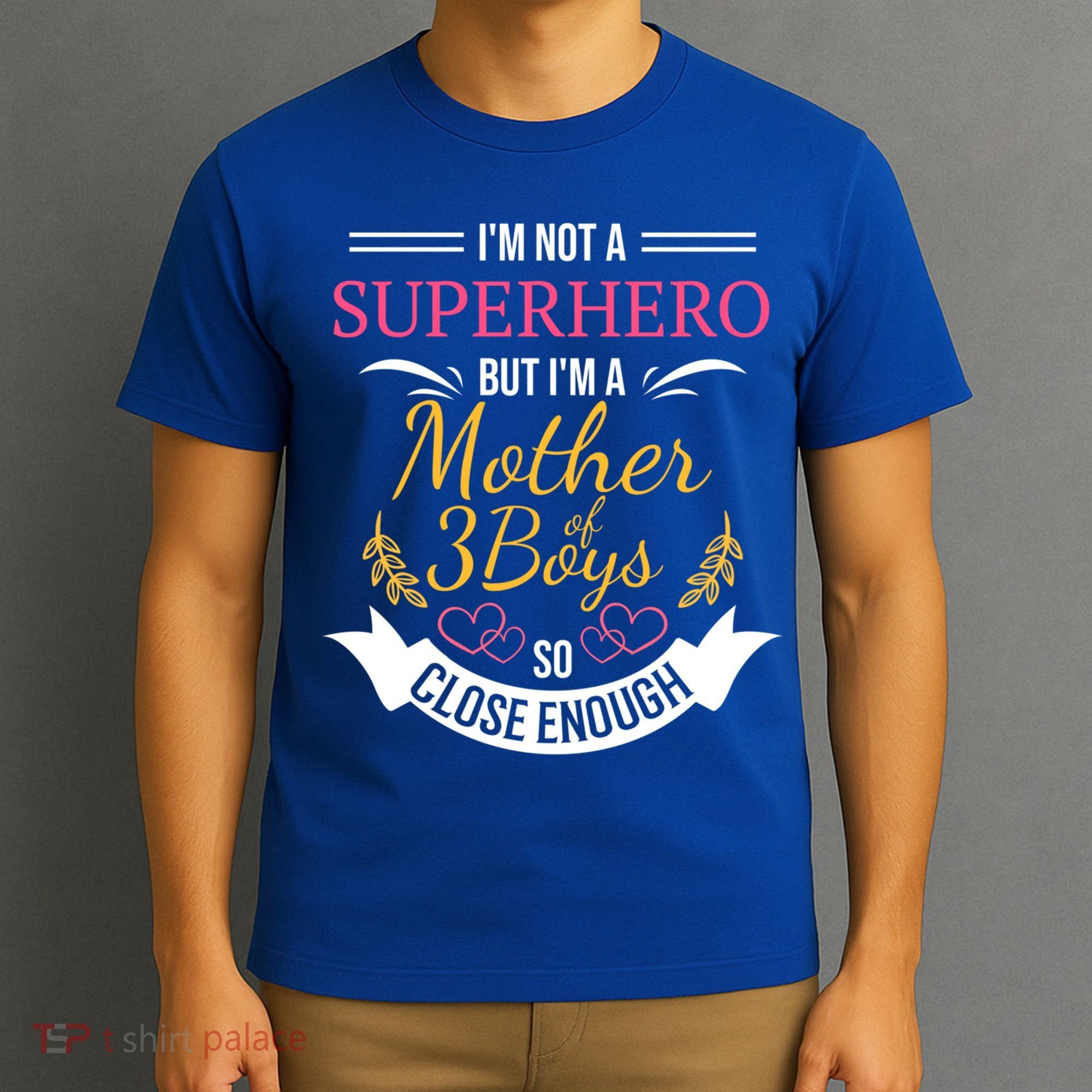 Mother Of Three Boys Cool Gift For Mom With 3 Sons T-Shirt
