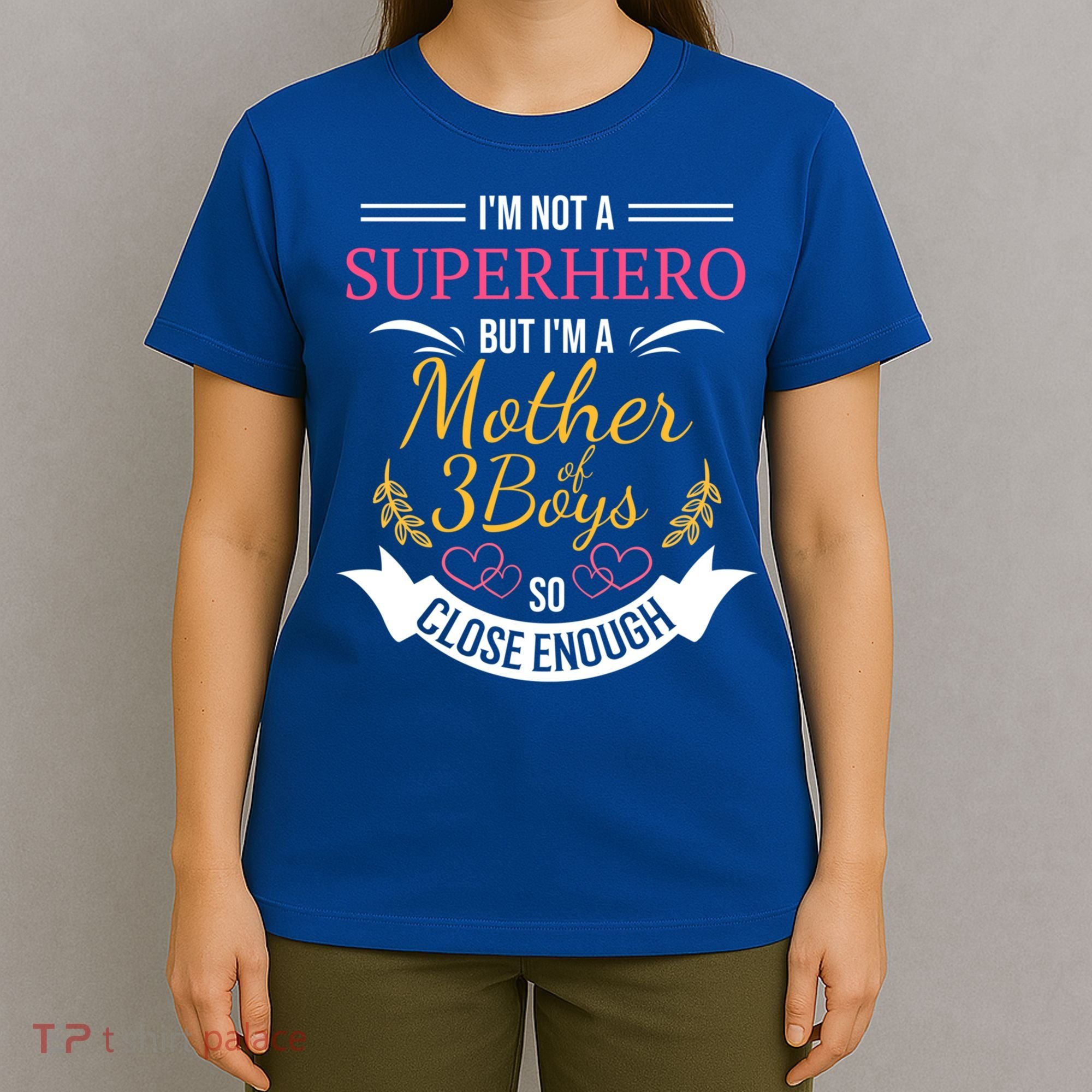 Mother Of Three Boys Cool Gift For Mom With 3 Sons T-Shirt