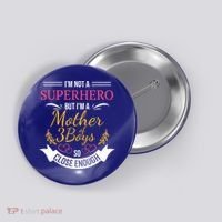 Mother Of Three Boys Cool Gift For Mom With 3 Sons Button thumb 0