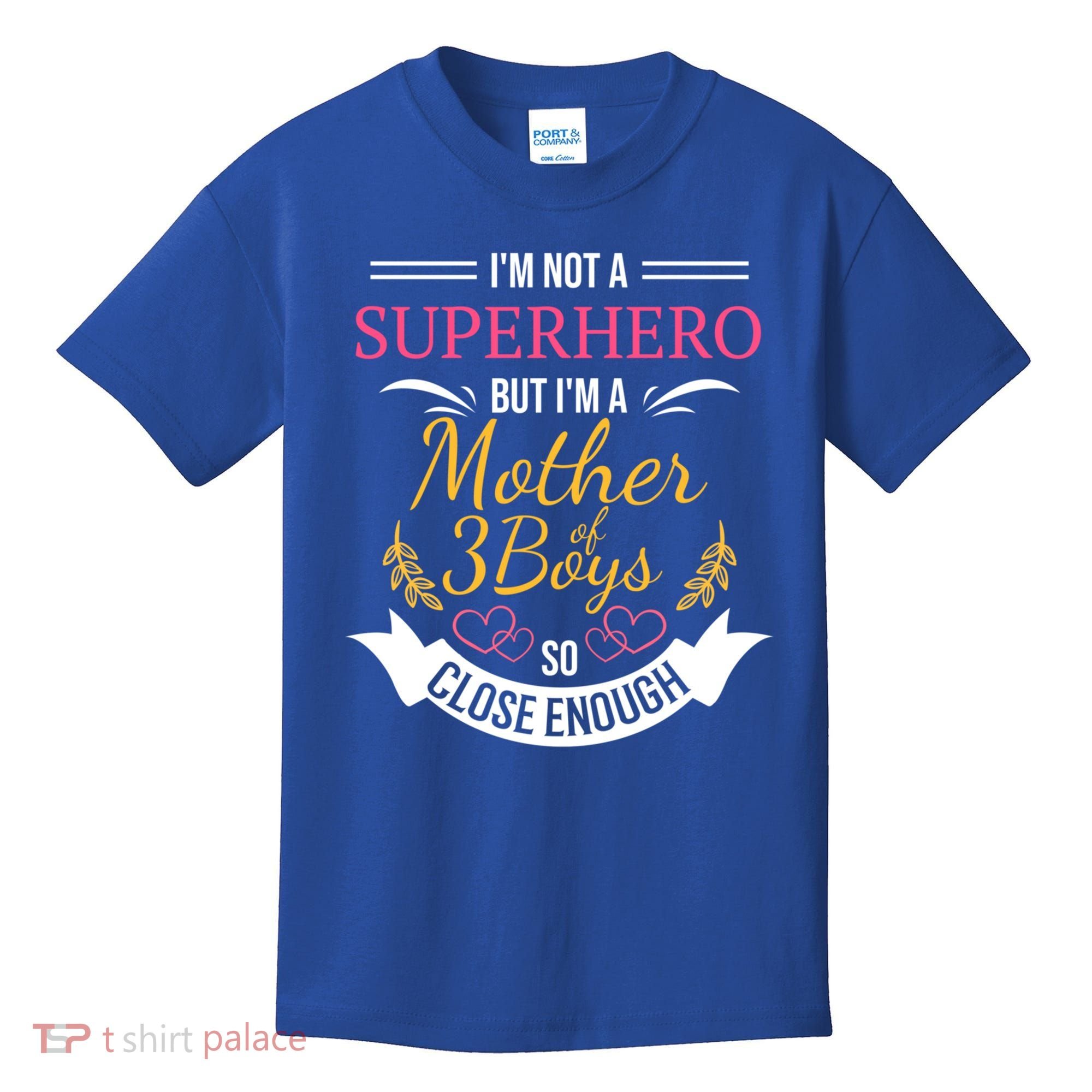 Mother Of Three Boys Cool Gift For Mom With 3 Sons Kids T-Shirt