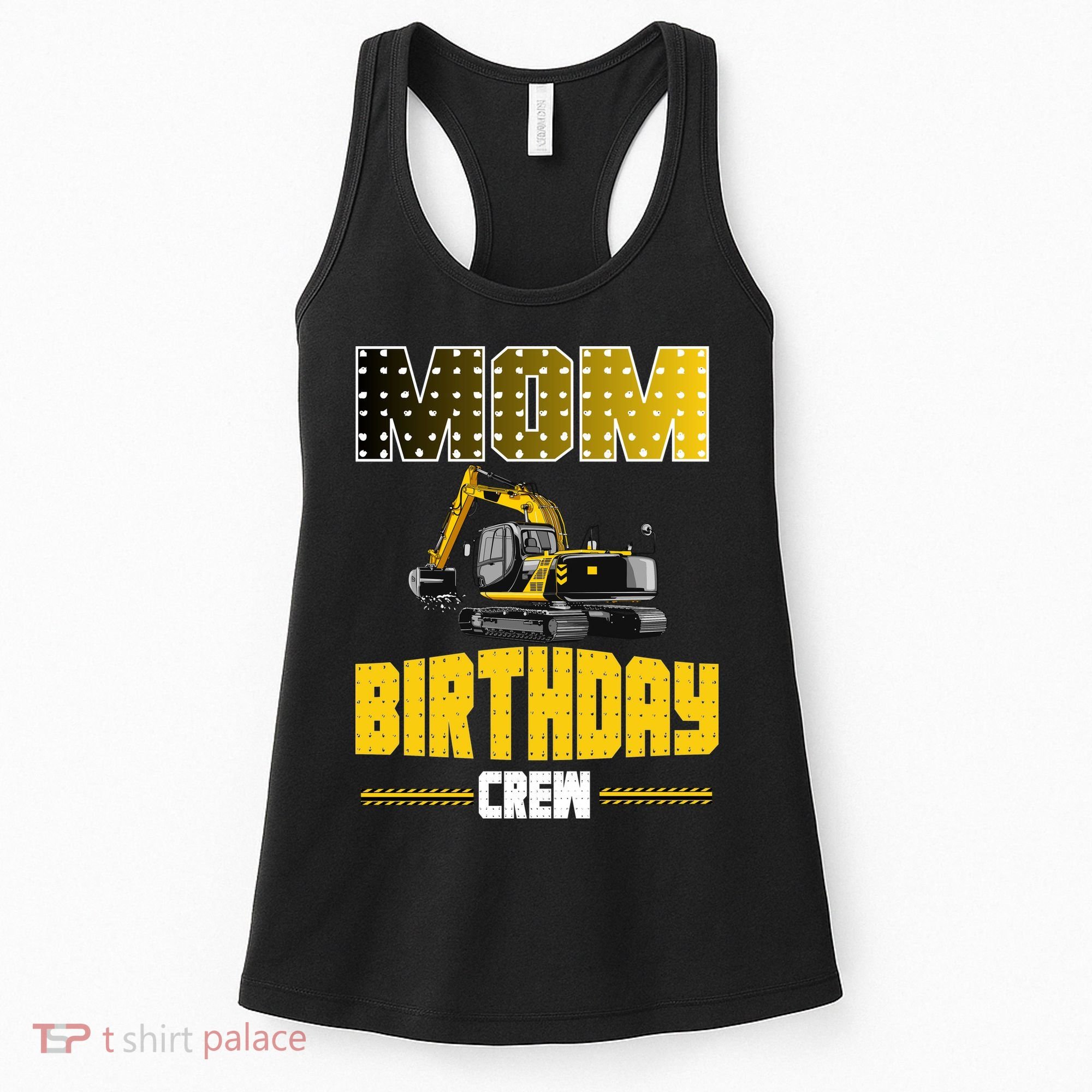 Mom Of The Birthday Crew Party Excavator Women's Tank Top