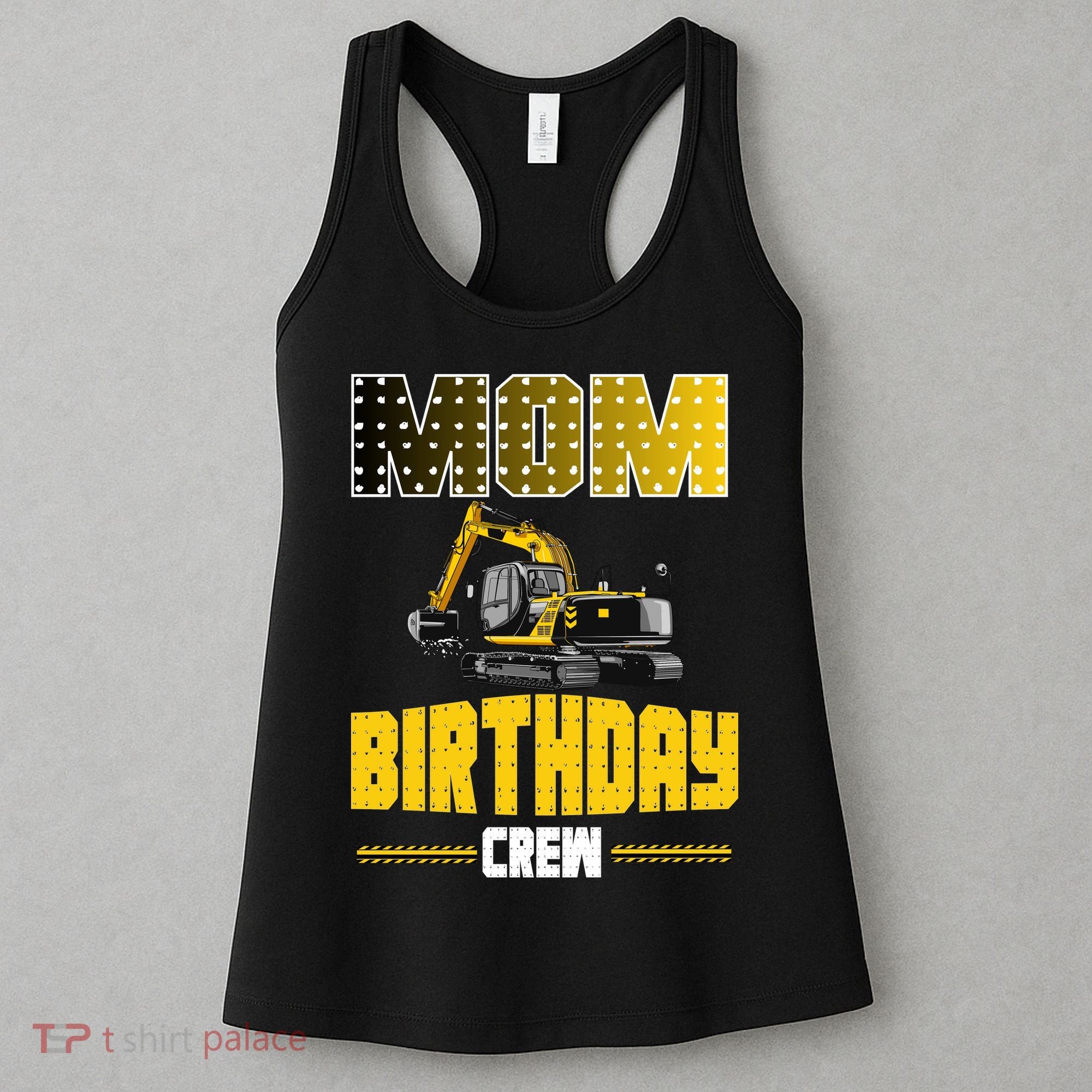 Mom Of The Birthday Crew Party Excavator Women's Tank Top